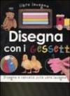 Disegna con i gessetti. Ediz. illustrata. Con gadget