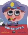 Io sono un poliziotto. Ediz. illustrata