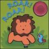 Roar! Roar! Libro sonoro