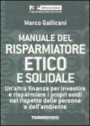 Manuale del risparmiatore etico e solidale