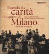 Essendo la carità lo spirito di Milano. Storia dell'istituto Beata Vergine Addolorata
