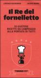 Il re del fornelletto. 55 gustose ricette da campeggio alla portata di tutti