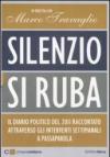 Silenzio, si ruba. Con DVD