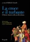 La croce e il turbante. L'Oriente islamico nella novella italiana