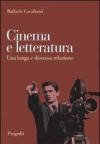 Cinema e letteratura. Una lunga e discussa relazione