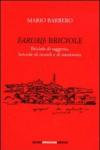 Faruaij. Briciole, briciole di saggezza, briciole di ricordi e di autoironia