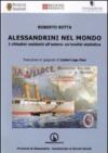 Alessandrini nel mondo. I cittadini residenti all'estero: un'analisi statistica. Ediz. multilingue