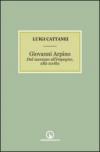 Giovanni Arpino. Dal successo all'impegno, alla svolta