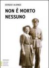 Non è morto nessuno. Ediz. a caratteri grandi