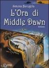 L'ora di Middle Dawn