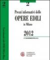 Prezzi informativi delle opere edili in Milano. Secondo quadrimestre 2012