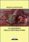 La leggenda della centuria d'oro