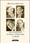 Alla ricerca di Paul Lèautaud: l'uomo