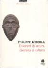 Diversità di natura, diversità di cultura