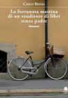 La fortunata mattina di un venditore di libri senza padre