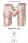Matematica. Tutto quello che avreste voluto sapere. 101 domande e risposte