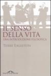 Il senso della vita. Una introduzione filosofica