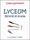 Lyceum. Ricordi di scuola