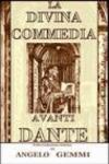 La Divina Commedia avanti Dante