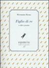 Figlio di re e altre poesie