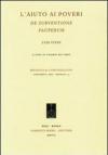 L'aiuto ai poveri. De subventione pauperum