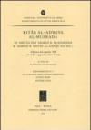 Kitab al-'adwiya Al-Mufrada. Di 'Abu Ga'Far 'Ahmad b. Muhammad b. 'Ahmad b. Sayyid Al-Gafiqi (XII sec.). Ediz. multilingue