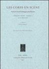 Les corps en scène. Acteurs et personnages pasoliniens (Grenoble 3, 23-24 aprile 2009). Ediz. italiana e francese