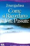 Come si ricordano le vite passate