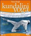 Kundalini yoga. 10 sequenze speciali. Posizioni e movimenti per riattivare il flusso energetico nei meridiani e alimentare gli organi collegati
