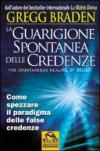 La guarigione spontanea delle credenze