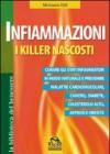 Infiammazioni. I killer nascosti