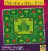 I mandala delle fiabe. I mandala incantati delle favole più belle. Ediz. illustrata