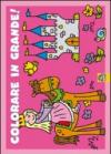 Colorare in grande! Rosa. Ediz. illustrata