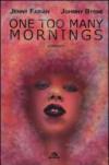 One too many mornings