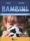 Bambini tutti a tavola. Menù e ricette per la salute del tuo bambino. Ediz. illustrata