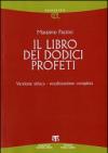 Il libro dei dodici profeti. Ediz. siriaca