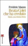 Beata Colei che ha creduto. Maria, una donna ebrea