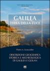 Galilea, terra della luce: Descrizione geografica storica e archeologica di Galilea e Golan (Collectio minor)