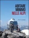 Abitare minimo nelle Alpi