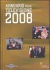Annuario della televisione 2008. Ediz. illustrata