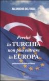 Perché la Turchia non deve entrare in Europa
