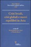 Crisi locali, crisi globali e nuovi equilibri in Asia. Asia Maior 2008
