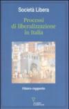 Processi di liberalizzazione in Italia. Ottavo rapporto