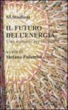 Il futuro dell'energia. Uno scenario per il 2020