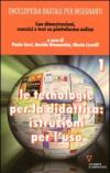 Enciclopedia digitale per insegnanti. Con espansione online. 1.Le tecnologie per la didattica: istruzioni per l'uso