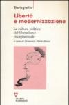 Libertà e modernizzazione. La cultura politica del liberalismo risorgimentale