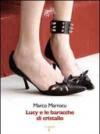 Lucy e le baracche di cristallo