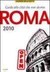 Roma 2010. Guida alla città che non dorme