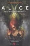 Alice nel paese della vaporità
