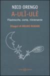 A-ulì-ulè. Filastrocche, conte, ninnenanne